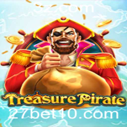 Descubra o Empolgante Mundo de TreasurePirate e a Estratégia '27 com Bet'